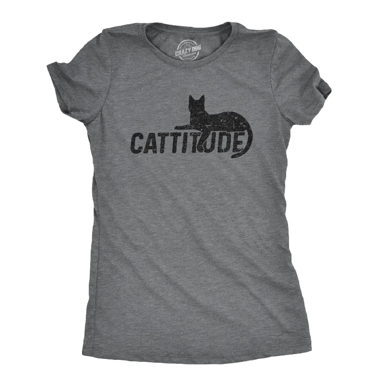 Catitude Women's T Shirt