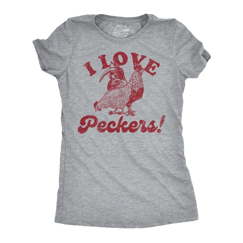 I Love Peckers Women's T Shirt