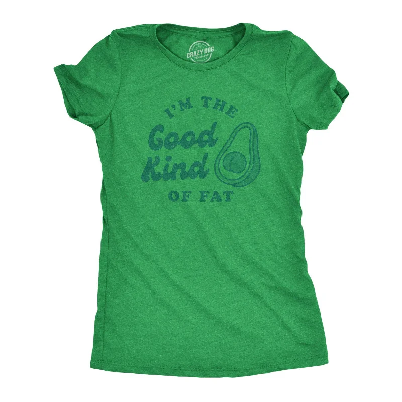 I'm The Good Kind Of Fat Women's T Shirt