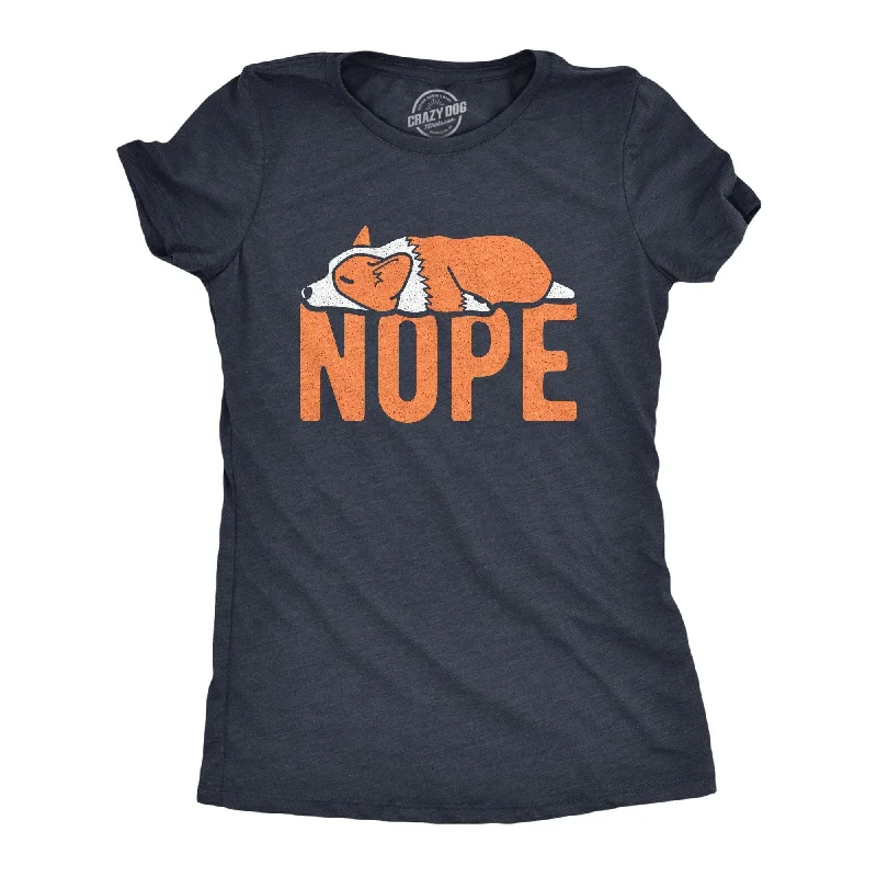 Nope Corgi Women's T Shirt