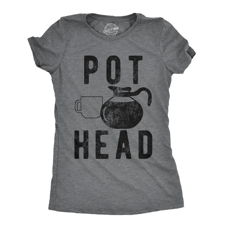 Pot Head Women's T Shirt