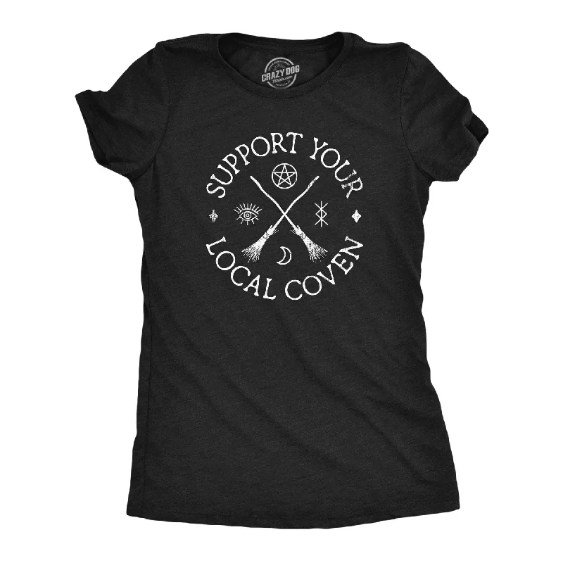 Support Your Local Coven Women's T Shirt